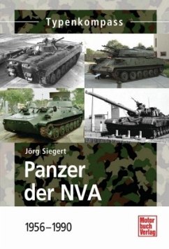 Panzer der NVA, 1956 bis 1990 - Siegert, Jörg