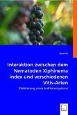 Interaktion zwischen dem Nematoden Xiphinema index und verschiedenen Vitis-Arten