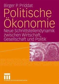 Politische Ökonomie - Priddat, Birger P.