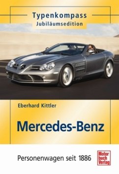 Mercedes-Benz Personenwagen seit 1886 - Kittler, Eberhard