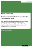 Unterrichtsstunde: Die Erzählung &quote;Der alte Mann und das Meer&quote;