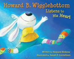 Howard B. Wigglebottom Listens to His Heart - Ana, Reverend; Binkow, Howard