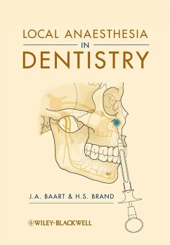 Local Anaesthesia in Dentistry - Baart, J. A.;Brand, H. S.