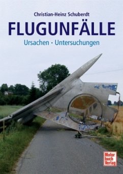 Flugunfälle - Schuberdt, Christian-Heinz