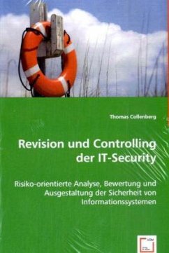 Revision und Controlling der IT-Security - Collenberg, Thomas