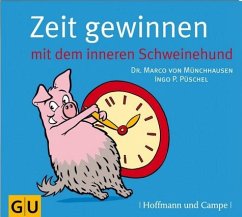 Zeit gewinnen mit dem inneren Schweinehund, 1 Audio-CD - Münchhausen, Marco von;Püschel, Ingo P.
