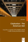 Citylization - The American Idol