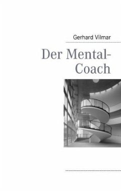 Der Mental-Coach - Vilmar, Gerhard