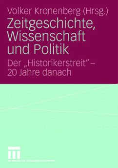 Zeitgeschichte, Wissenschaft und Politik - Kronenberg, Volker (Hrsg.)