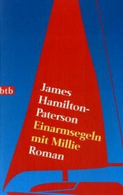 Einarmsegeln mit Millie - Hamilton-Paterson, James