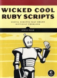 Wicked Cool Ruby Scripts - Pugh, Steve