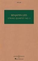 Benjamin Lees String Quartet No. 3