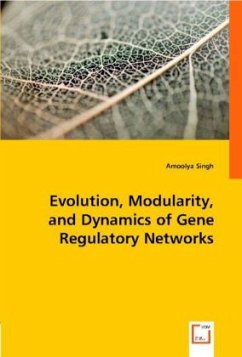 Evolution, Modularity, and Dynamics of Gene Regulatory Networks - Singh, Amoolya