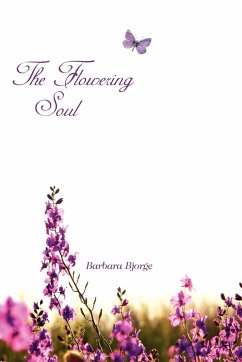 The Flowering Soul - Bjorge, Barbara