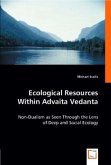 Ecological Resources Within Advaita Vedanta
