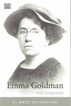 Emma Goldman - Still Dangerous - Nicholson, Bird; Nicholson, C. Brid
