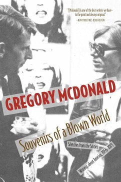 Souvenirs of a Blown World: Sketches for the Sixties#writings about America, 1966#1973 - Mcdonald, Gregory