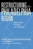 Restructuring the Philadelphia Region: Metropolitan Divisions and Inequality