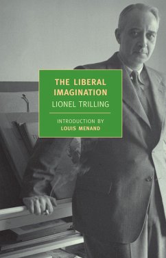 The Liberal Imagination: Essays on Literature and Society - Trilling, Lionel