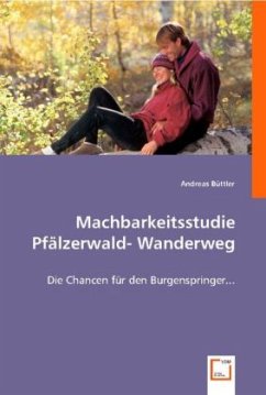 Machbarkeitsstudie Pfälzerwald - Wanderweg - Büttler, Andreas