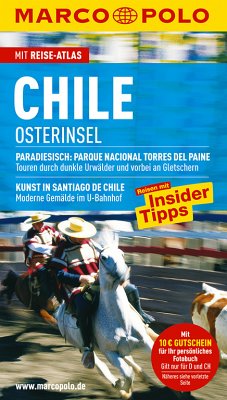 MARCO POLO Reiseführer Chile - Osterinsel - Goerdeler, Carl D; Sieber, Malte