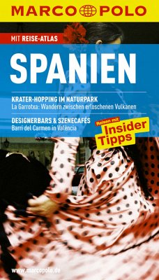 Spanien : Reisen mit Insider-Tipps ; [mit Reise-Atlas]. [Autor:] / Marco Polo - Drouve, Andreas