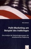 Polit-Marketing am Beispiel des Irakkrieges