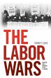 The Labor Wars - Bild 1