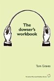 The Dowser's Workbook