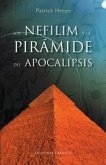 Los Nefilim y la Piramide del Apocalipsis