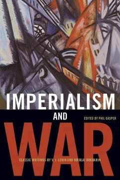 Imperialism and War - Lenin, V I; Bukharin, Nikolai