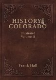 History of the State of Colorado - Vol. II