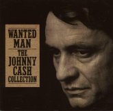 Wanted Man: The Johnny Cash Collection Wanted Man: The Johnny Cash Collection