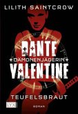 Teufelsbraut / Dante Valentine Dämonenjägerin Bd.1