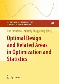 Optimal Design and Related Areas in Optimization and Statistics - Pronzato, Luc / Zhigljavsky, Anatoly (eds.)