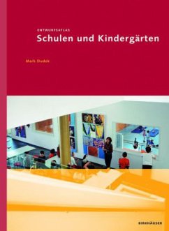 Entwurfsatlas Schulen und Kindergärten - Dudek, Mark