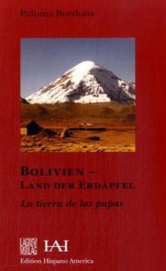 Bolivien - Land der Erdäpfel - Bordons, Paloma