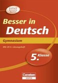 Besser in der Sekundarstufe I - Deutsch - Gymnasium: 5. Schuljahr - Übungsbuch mit separatem Lösungsheft (20 S.)