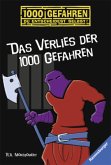 Das Verlies der 1000 Gefahren / 1000 Gefahren Bd.11