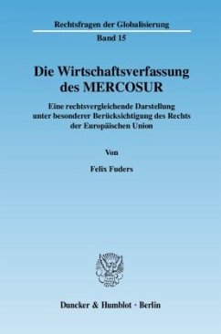 Die Wirtschaftsverfassung des MERCOSUR. - Fuders, Felix