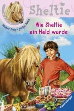 Wie Sheltie ein Held wurde - Clover, Peter