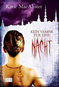 Kein Vampir für eine Nacht / Dark One Bd.3 - MacAlister, Katie