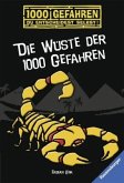 Die Wüste der 1000 Gefahren / 1000 Gefahren Bd.12