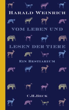 Vom Leben und Lesen der Tiere - Weinrich, Harald