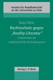 Rechtsschutz gegen "Reality-Literatur"