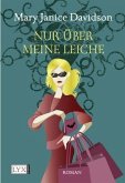 Nur über meine Leiche / Betsy Taylor Bd.5