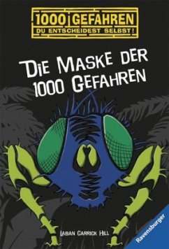 Die Maske der 1000 Gefahren - Hill, Laban Carrick