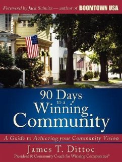 90 Days to a Winning Community - Dittoe, James T.