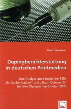 Dopingberichterstattung in deutschen Printmedien - Felgenhauer, Mario