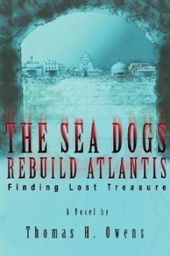 The Sea Dogs Rebuild Atlantis - Owens, Thomas H.